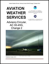 Aviation Weather Services AC 00-45G Change 2 Aviation Weather Services AC 00-45G Change 2