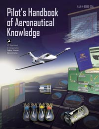 Pilot's Handbook of Aeronautical knowledge FAA-H-8083-25A Pilot's Handbook of Aeronautical knowledge FAA-H-8083-25A