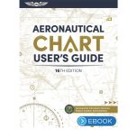 ASA Aeronautical Chart User's Guide eBook