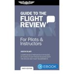 Guide to the Flight Review, Ninth Edition