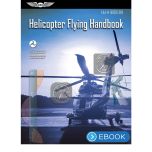 ASA Helicopter Flying Handbook (eBook)