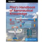 ASA Pilot's Handbook of Aeronautical Knowledge eBook