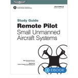 ASA Remote Pilot sUAS Study Guide eBook
