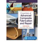 Essentials of Advanced Composite Fabrication and Repair, Third Edition