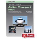ASA The Pilot’s Manual: Airline Transport Pilot eBook
