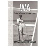 WA The Life of Soaring Legend Wally Scott Front Cover